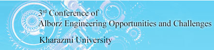3nd Conference of Alborz Engineering Opportunities and Challenges